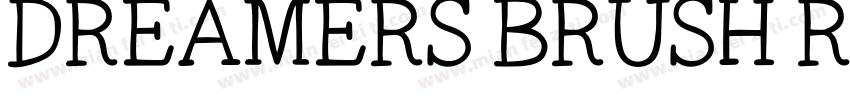 DREAMERS BRUSH Regu字体转换